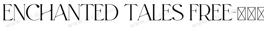 Enchanted Tales Free字体转换